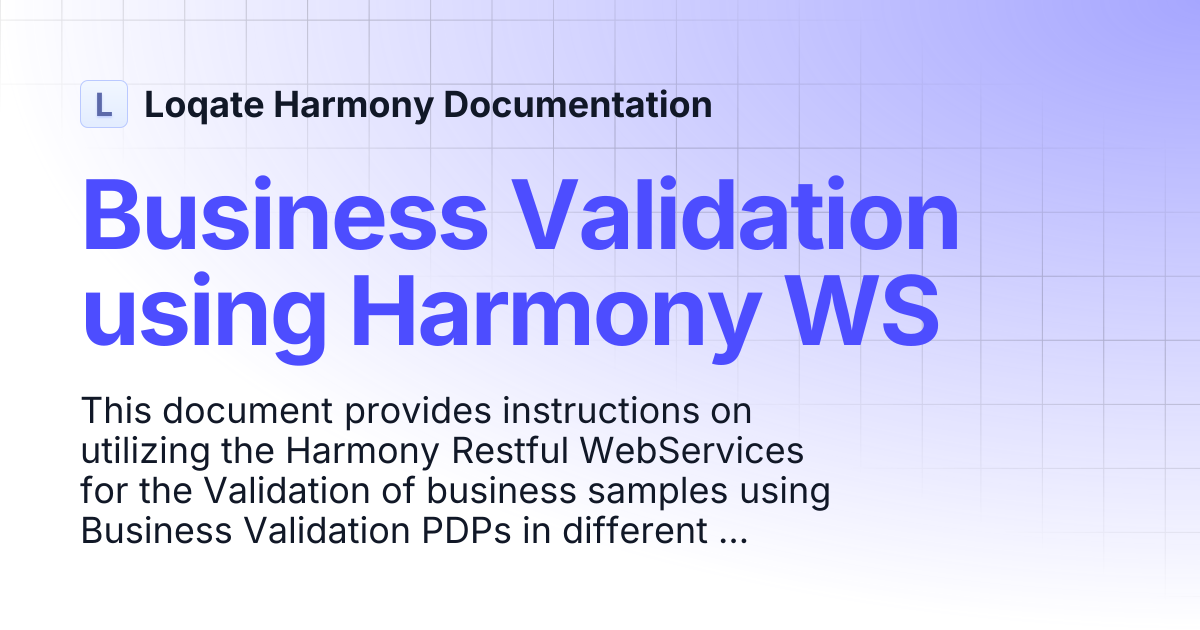 Business Validation using Harmony WS | Loqate Harmony Documentation