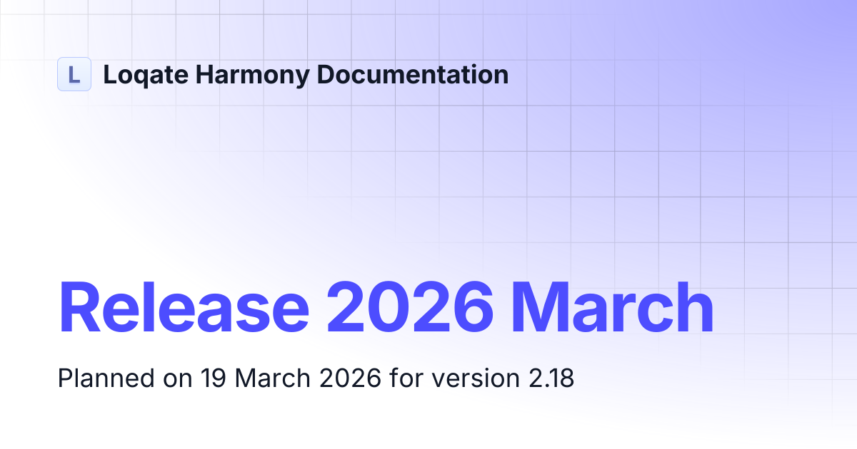 Release 2026 March | Loqate Harmony Documentation