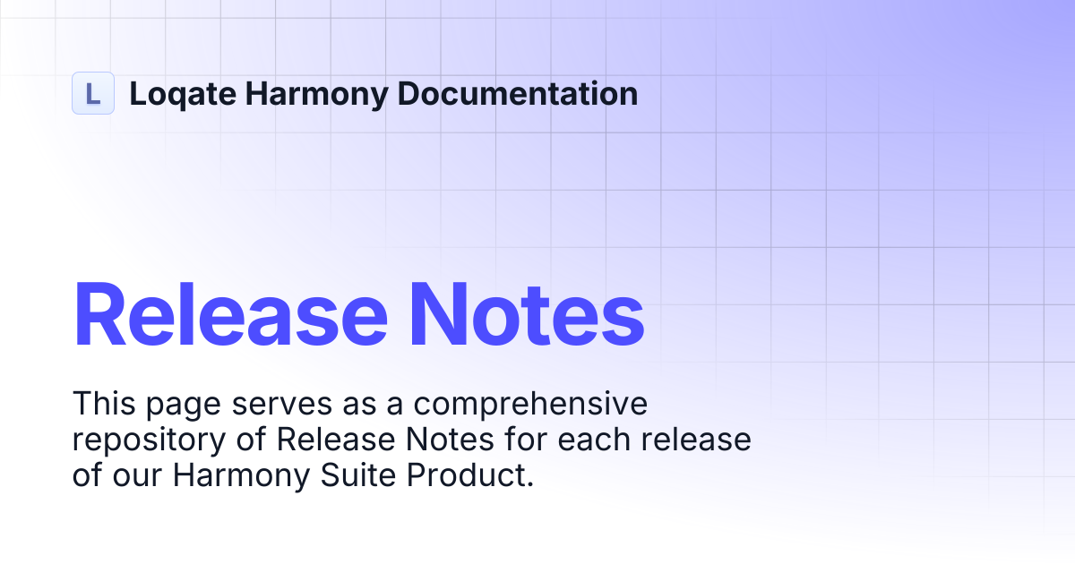 Release Notes | Loqate Harmony Documentation